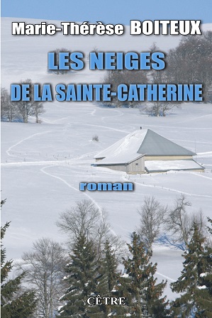 LES NEIGES DE LA SAINTE-CATHERINE