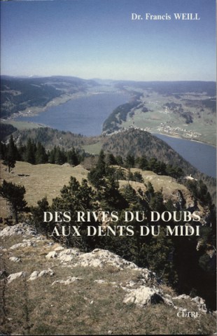 DES RIVES DU DOUBS AUX DENTS DU MIDI