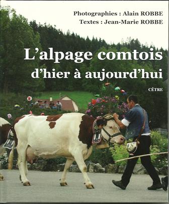 L'ALPAGE COMTOIS D'HIER À AUJOURD'HUI