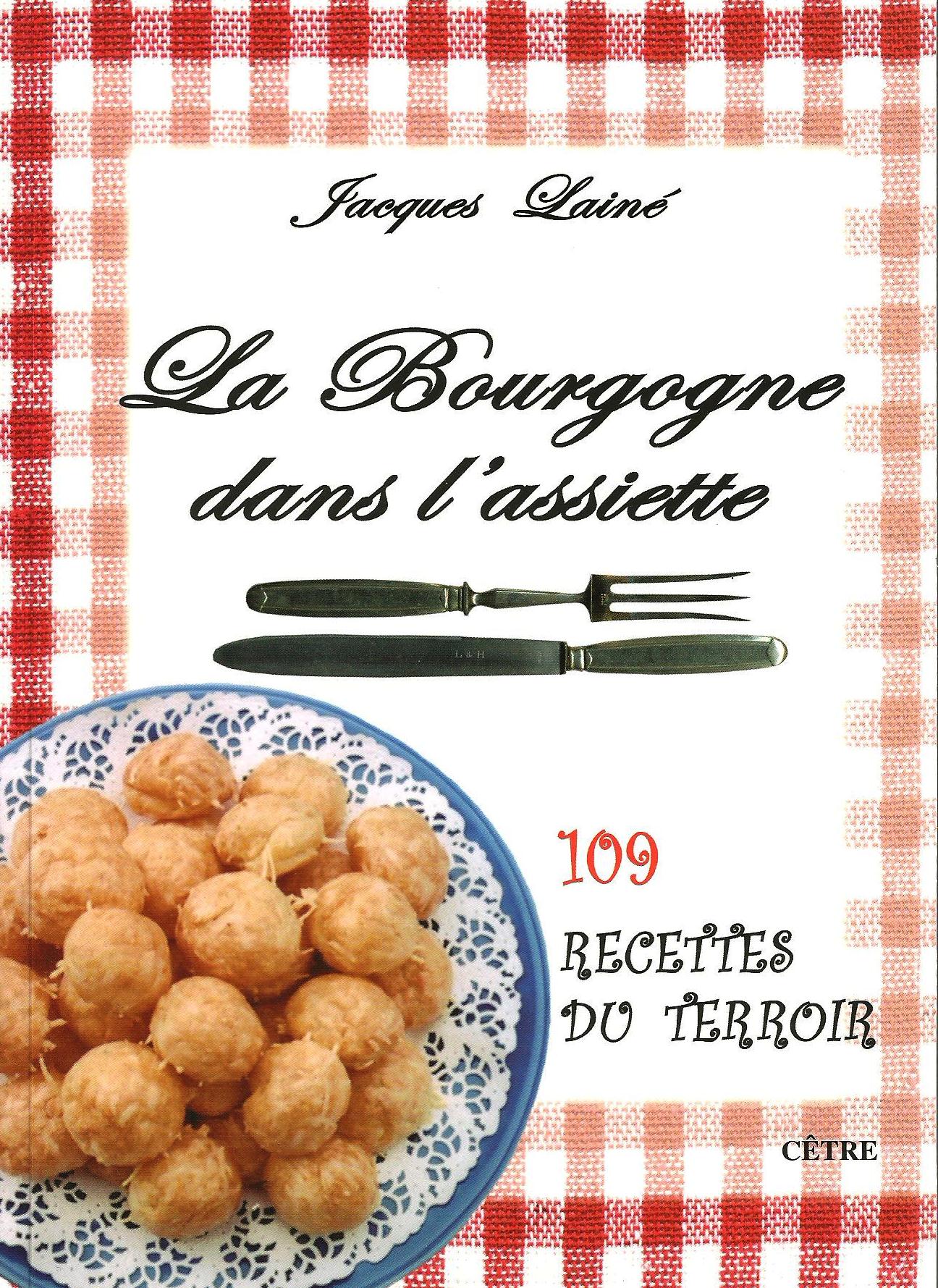 LA BOURGOGNE DANS L'ASSIETTE