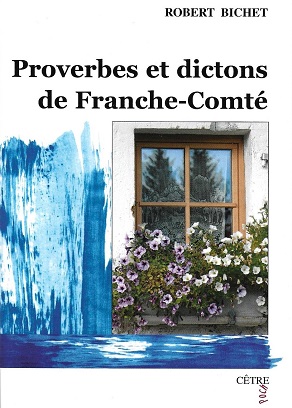 PROVERBES ET DICTONS DE FRANCHE-COMTÉ